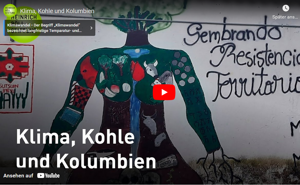 Video Klima, Kohle und Kolumbien